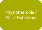 Physio, MTT, Hallenbad