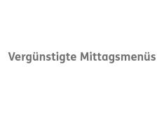Vergünstigte Mittagsmenüs