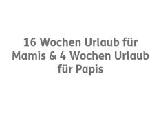 Mutterschafts- und Vaterschaftsurlaub